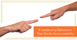 Leadership Behaviors to protect accountability