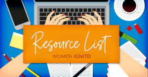 Women Ignite! resources list