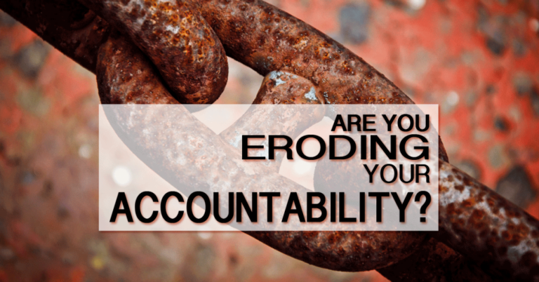 Are These 4 Behaviors Undermining Your Accountability?